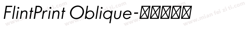 FlintPrint Oblique字体转换